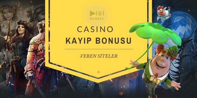 Casino Kayıp Bonusu Veren Siteler